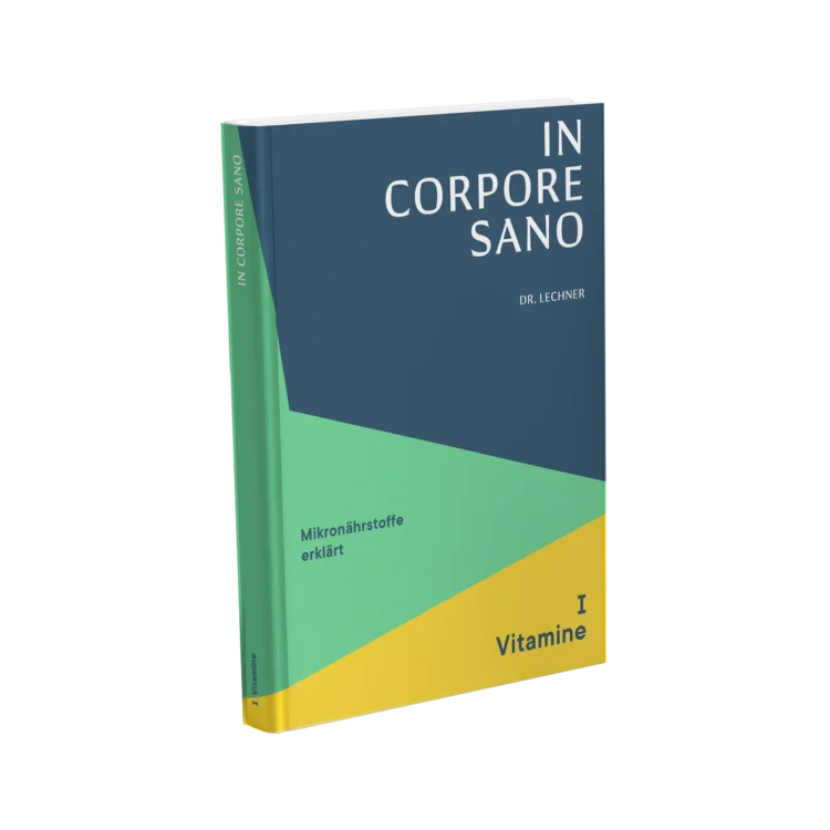 Mikronährstoffe erklärt (Band 1: Vitamine)
